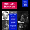 Michael Bohnen - Vol. 1