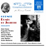 Gounod : Roméo et Juliette - Highlights (1 CD)