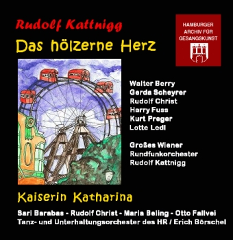 Kattnigg - Das hölzerne Herz - Kaiserin Katharina (1 CD)
