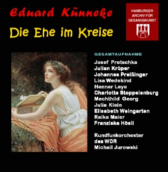 Künneke - Die Ehe im Kreise (2 CDs)