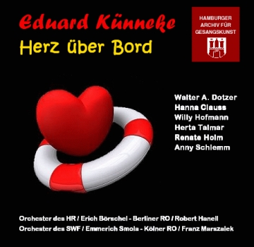 Eduard Künneke - Herz über Bord (1 CD)