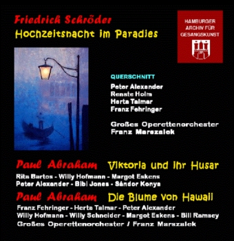 Friedrich Schröder - Hochzeitsnacht im Paradies (1 CD)