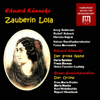 Künneke - Zauberin Lola (1 CD)