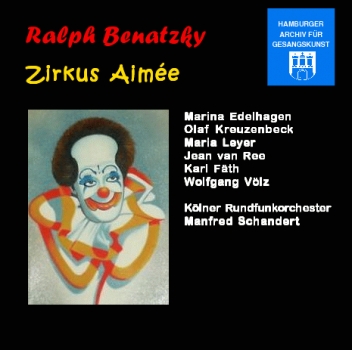 Benatzky - Zirkus Aimée (2 CDs)