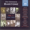 Die Grossen Baritone - 1900-1920 - Vol. 1 (2 CDs)