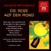 Offenbach: Die Reise auf den Mond (2 CDs)