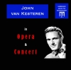 John van Kesteren in Opera & Concert