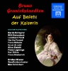 Bruno Granichstaedten - Auf Befehl der Kaiserin (2 CD)