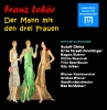 Franz Lehár - Der Mann mir den drei Frauen (1 CD)