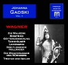 Johanna Gadski - Vol. 1