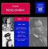 Ivan Kozlovsky - Vol. 1