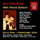 Gerd Natschinski - Mein Freund Bunbury (1 CD)