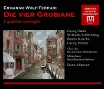 Wolf-Ferrari - Die vier Grobiane (2 CDs)