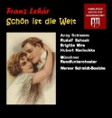 Franz LehÃ¡r - SchÃ¶n ist die Welt (2 CDs)