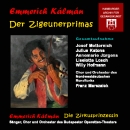 Kálmán - Der Zigeunerprimas + Die Zirkusprinzessin (2 CDs)